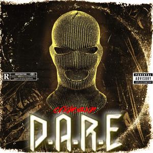 D.A.R.E (Explicit)