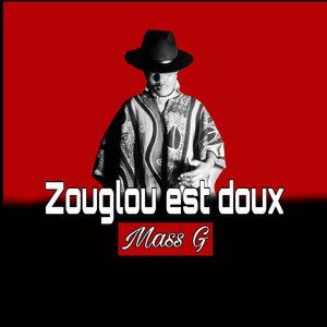 Zouglou est doux