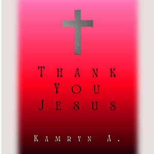 Thank You Jesus - EP