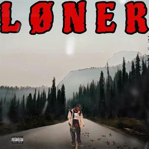 LONER (Explicit)