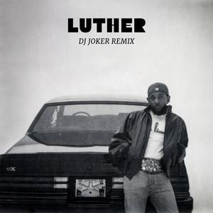 Luther (Tryoutsify Remix|Explicit)