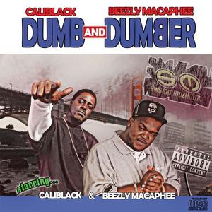 Dumb N' Dumber (Explicit)