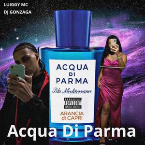 ACQUA DI PARMA (Explicit)