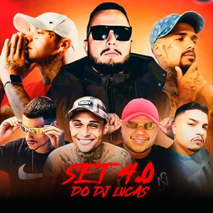 Set 4.0 do DJ Lucas (Explicit)
