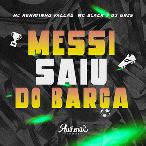 Messi Saiu do Barça (Explicit)