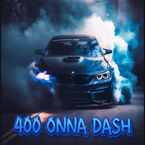 400 Onna Dash (feat. AJ) [Explicit]