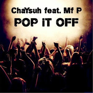 Pop It Off (feat. Mf P)