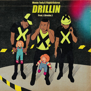 Drillin (Explicit)