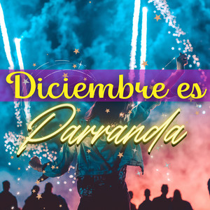 Diciembre Es Parranda