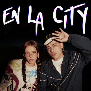 EN LA CITY (Explicit)