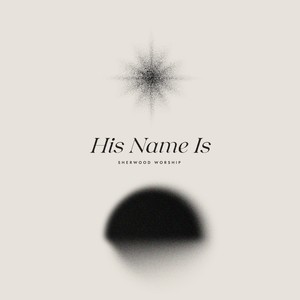 His Name Is