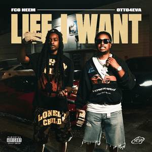 Life I Want (Explicit)