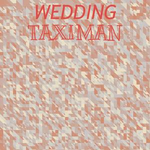 Wedding Taximan