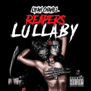REAPERS LULLABY (Explicit)