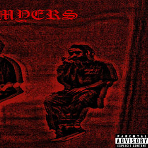 MYERS (feat. Hukobo) [Explicit]