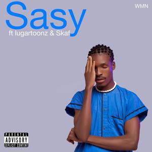 Sasy (feat. Lugartoonz & Skaf)