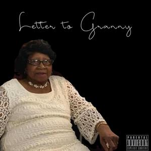 Letter to Granny (Explicit)