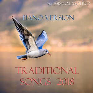 Piano Version: Traditional Songs 2018