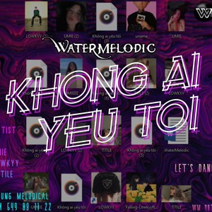 Không Ai Yêu Tôi (feat. Lowkyy & UMIE)