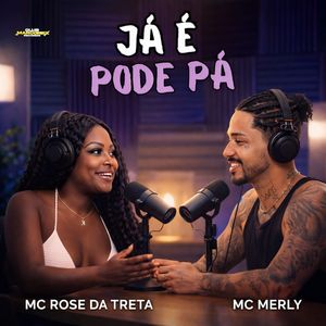 Já é Pode Pá (Explicit)