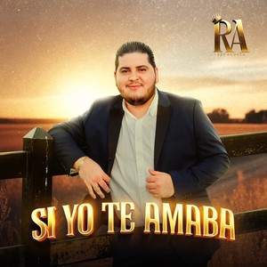 Si Yo Te Amaba