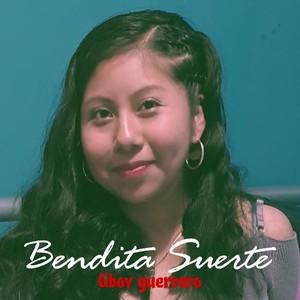 Bendita Suerte (Explicit)