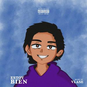 ESTOY BIEN (Explicit)