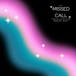 Missed Call (Explicit)