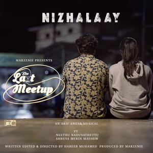 Nizhalaay (feat. Neethu Naduvathettu & Shreya Merin Mathew)