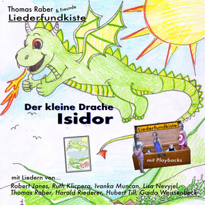 Liederfundkiste - Der kleine Drache Isidor