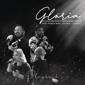 Glória (Playback) (Versão Estendida)