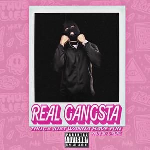 Thugs Just Wanna Have Fun (Explicit)