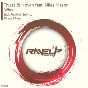 Where(feat. Niles Mason) (8Kays Remix)