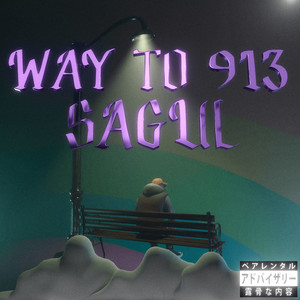 WAY TO 913 (Explicit)