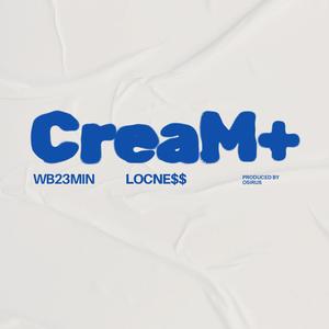 CREAM (feat. B23MIN GOM3Z) [Explicit]