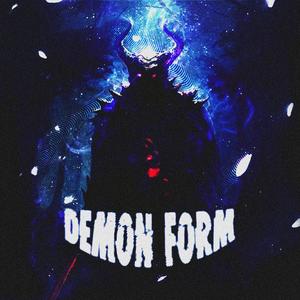 DEMON FORM (Explicit)