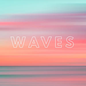 Waves