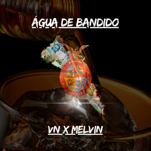 Água de bandido (Explicit)