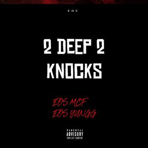 MCF X YUNGG (2 DEEP 2 KNOCKS) (Explicit)
