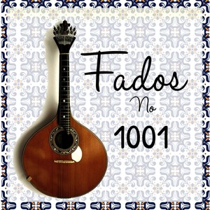 Há Fado no 1001