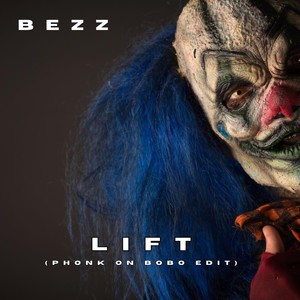 Lift (Phonk on Bobo Edit)