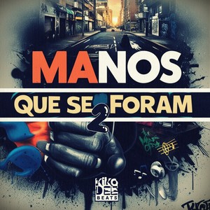 Manos que se foram 2 (Explicit)