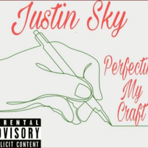 Perfecting My Craft (Explicit)