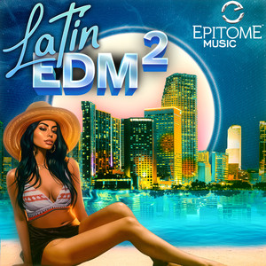 Latin EDM, Vol. 2