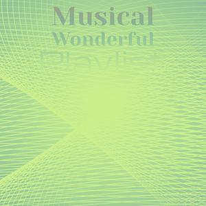 Musical Wonderful Playlist