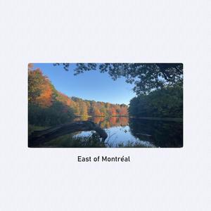 East of Montréal