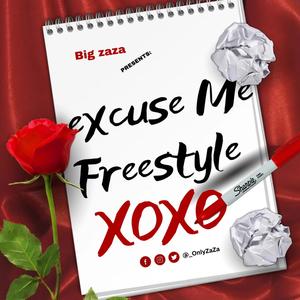 Excuse Me Freestyle (Explicit)