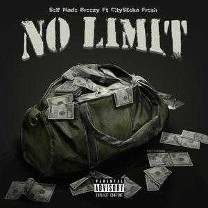 No Limit (feat. CitySlicka Fresh) [Explicit]