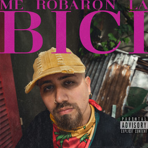 Me robaron la bici (Explicit)