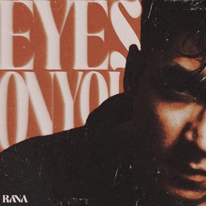 Eyes On You (Explicit)